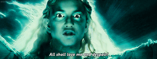 Galadriel from LOTR saying 'All shall love me and despair'